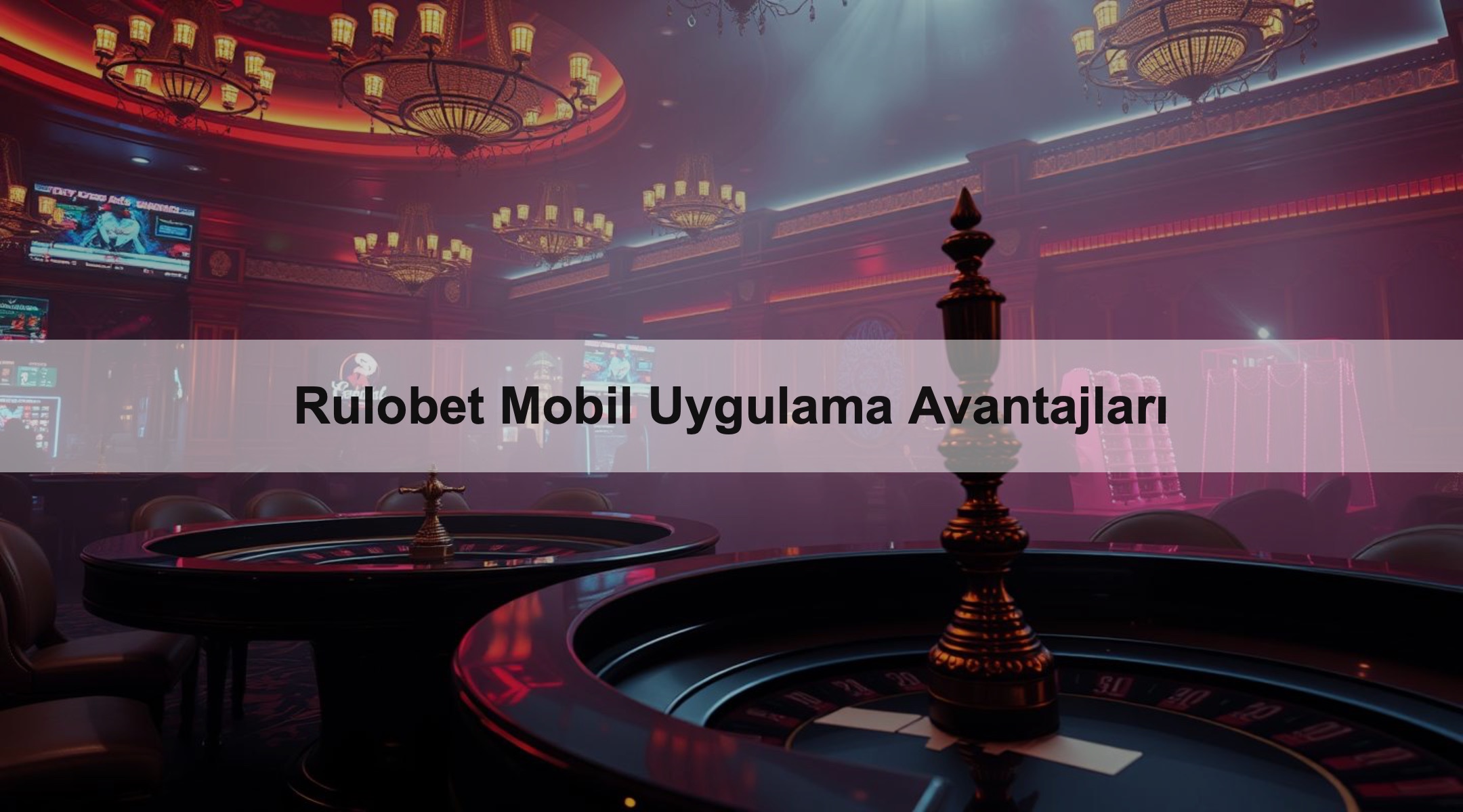 Rulobet Mobil Uygulama Avantajları 1 Rulobet Mobil Uygulama Avantajları