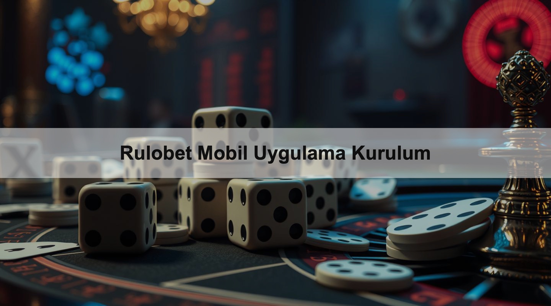 Rulobet Mobil Uygulama Kurulum
