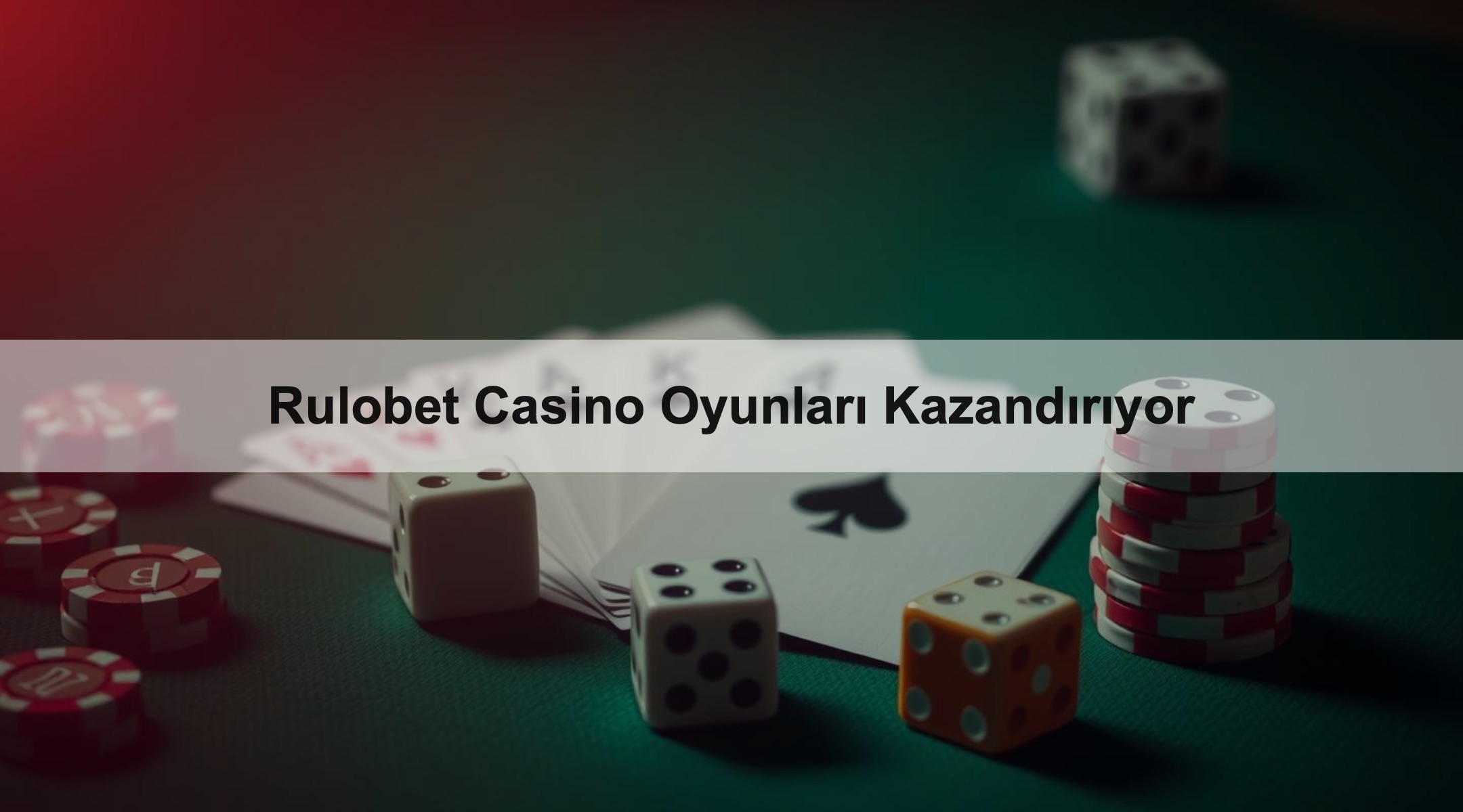 Rulobet Casino Oyunları Kazandırıyor